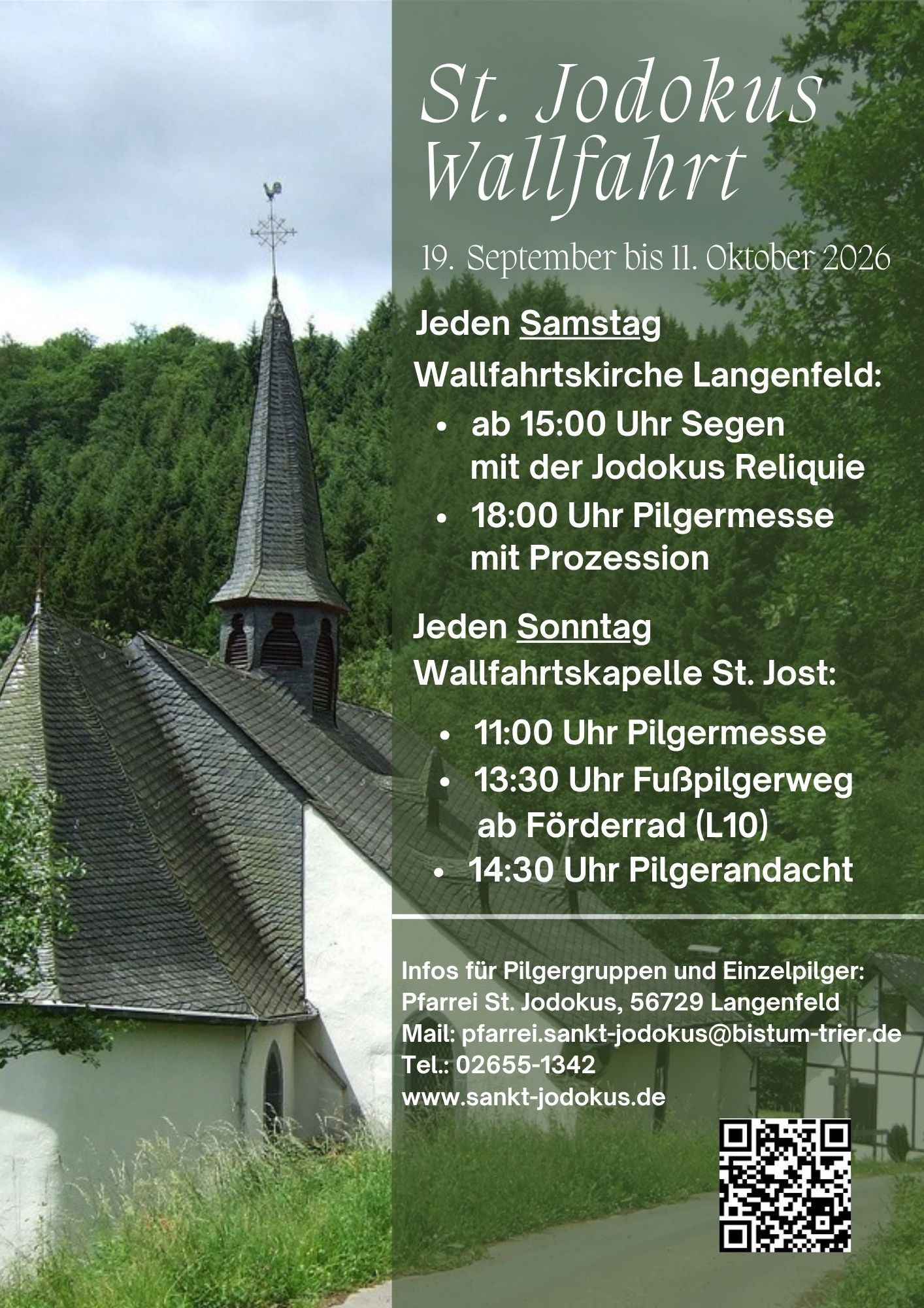 Das Plakat zeigt die Wallfahrtskapelle St. Jost inmitten einer grünen Waldlandschaft. Die Kapelle mit ihrem markanten Schieferdach und dem schlanken Turm steht im Mittelpunkt der Aufnahme. Eine transparente grüne Textfläche informiert über die St. Jodokus Wallfahrt 2026. Die naturnahe Gestaltung in Grün-, Grau- und Weißtönen vermittelt Ruhe, Besinnung und die Einladung zum Pilgern in einer spirituellen Umgebung.